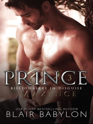 cover image of Prince (A Romantic Suspense Secret Royal Billionaire Novel)
